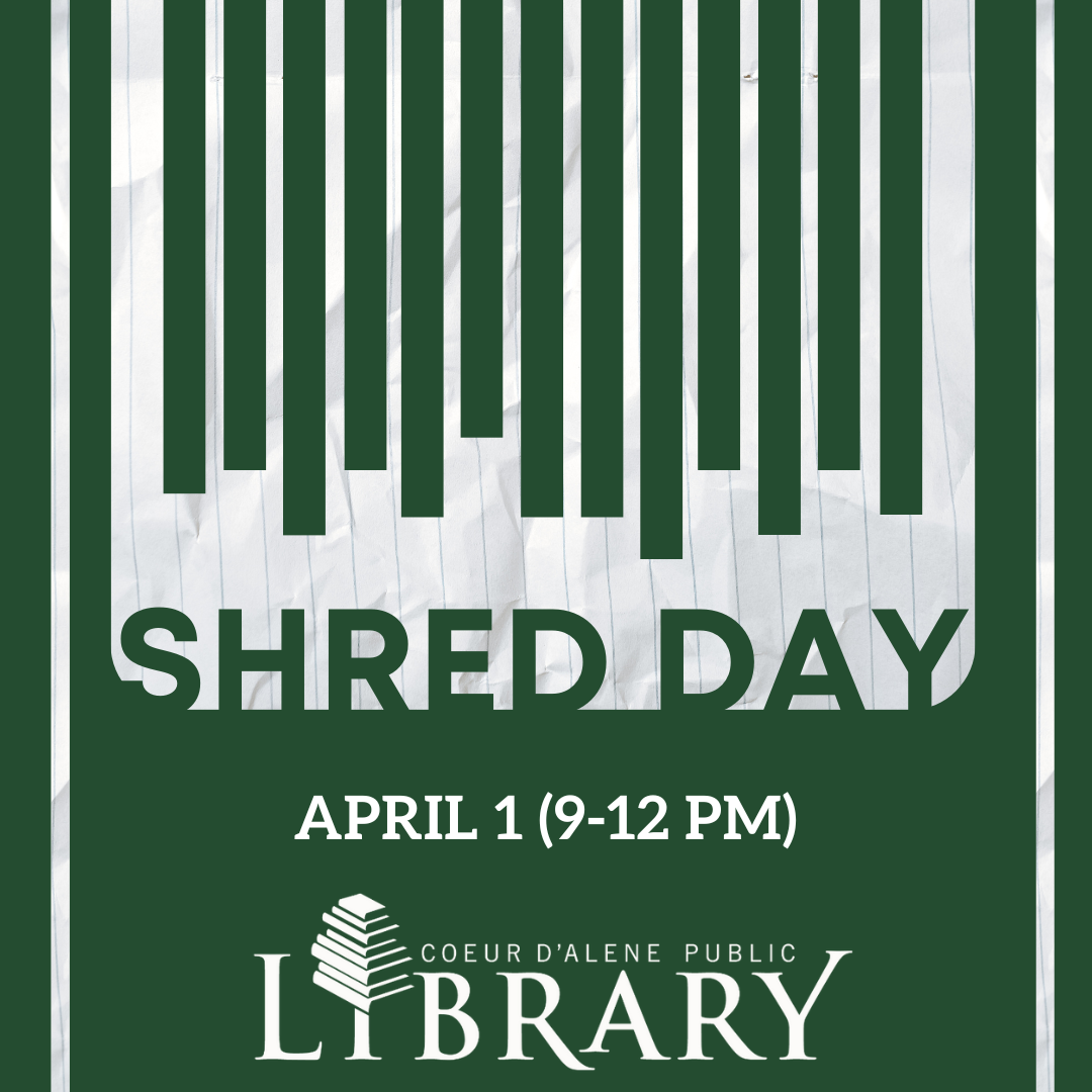 Shred Day at the Coeur d’Alene Public Library North Idaho Family Magazine